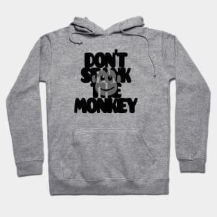 Don't spank the monkey Hoodie